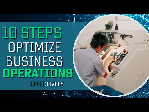 10 Steps to Optimize Your Business Operations Effectively [Video]