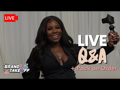 LIVE Q&A + PACK AN ORDER WITH ME + THE BRAND TAKEOFF [Video]