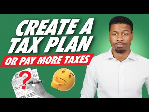 Tax Planning: What Is It, WHY YOU NEED ONE, And How To Start [Video]