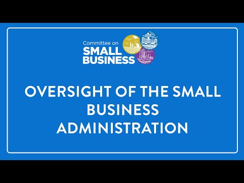 Oversight of the Small Business Administration [Video]