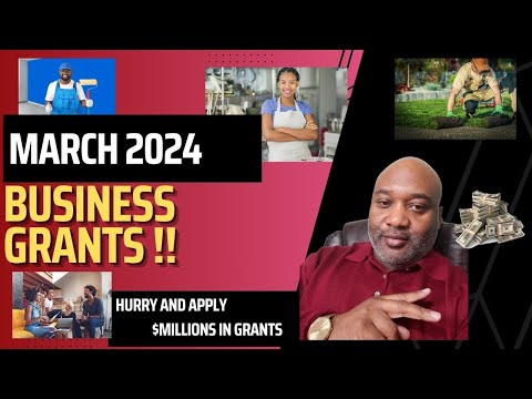 March 2024 Small Business Grants [Video]