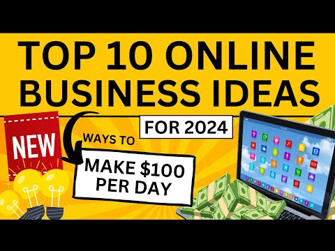 10 New Online Business Ideas to Start a Business in 2024 [Video]