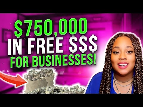 $750,000 in FREE MONEY for Businesses! NOT A LOAN! [Video]