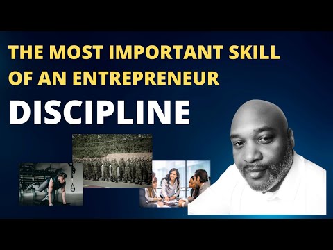 The Most Important Skill Of An Entrepreneur – Discipline [Video]