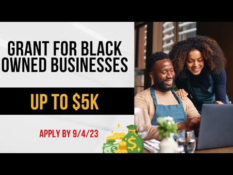 $5K Grant for Black Owned Businesses [Video]