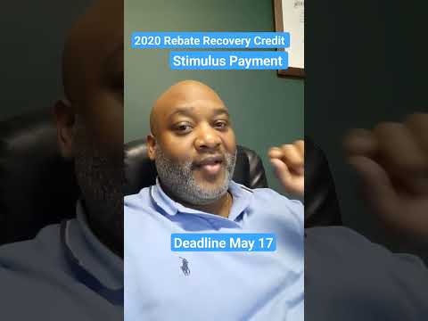 2020 Rebate Recovery Credit – Stimulus Payment Deadline Approaching [Video]