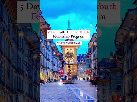 Fully Funded Youth Fellowship Program in Switzerland | Travel Switzerland [Video]