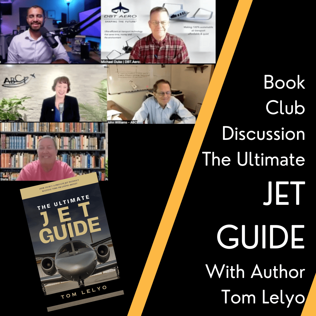 Book Club Discussion – The Ultimate Jet Guide By Tom Lelyo [Video]