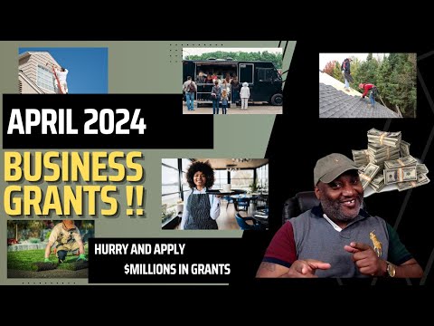 Grow Your Business With April 2024 Small Business Grants! [Video]