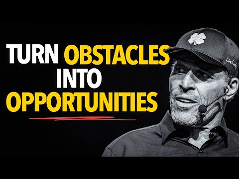 Tony Robbins Secret to Turn Business Obstacles Into Opportunities | Best Motivational Speech [Video]