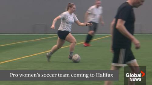 Womens pro soccer club coming to Halifax next year [Video]