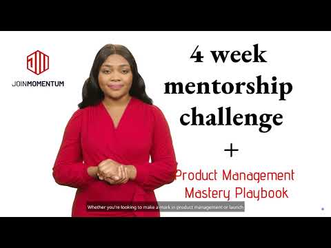 4 week mentorship challenge for product managers and digital entrepreneurs [Video]