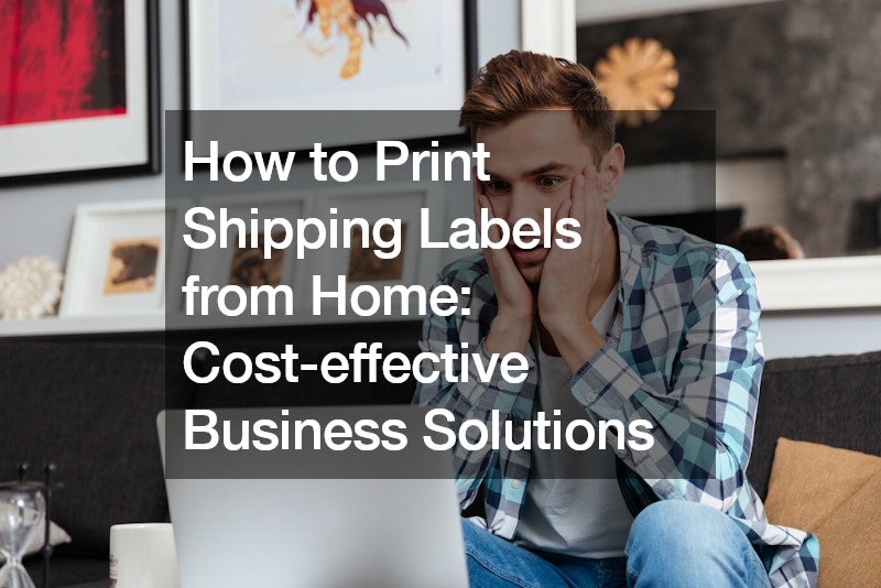 How to Print Shipping Labels from Home Cost-effective Business Solutions [Video]