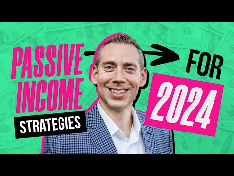 Passive Income Strategies for 2024 [Video]