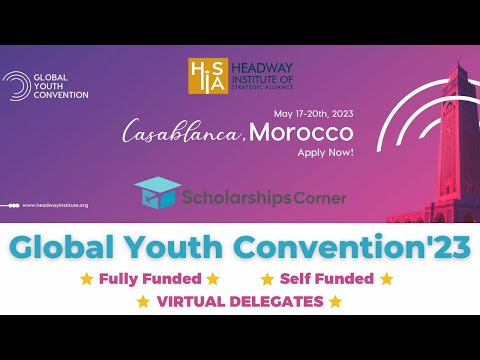 Global Youth Convention 2023 in Morocco | 25 Fully Funded Seats | Apply Now [Video]