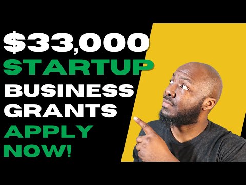 Startup Business Grants for Your Small Business [FREE MONEY] $33,000 In Grants | Apply Today [Video]