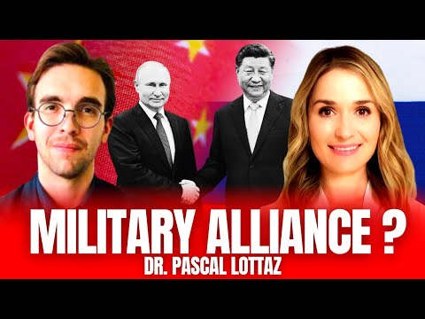 🔴 New Allies: How CLOSE will CHINA and RUSSIA Become Amid Escalating Tensions? | Dr. Pascal Lottaz [Video]