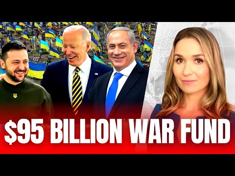 🔴 SHOCKING: Ukraine, Israel, Taiwan Get $95 Billion from the US House, Border Crisis Is Ignored [Video]