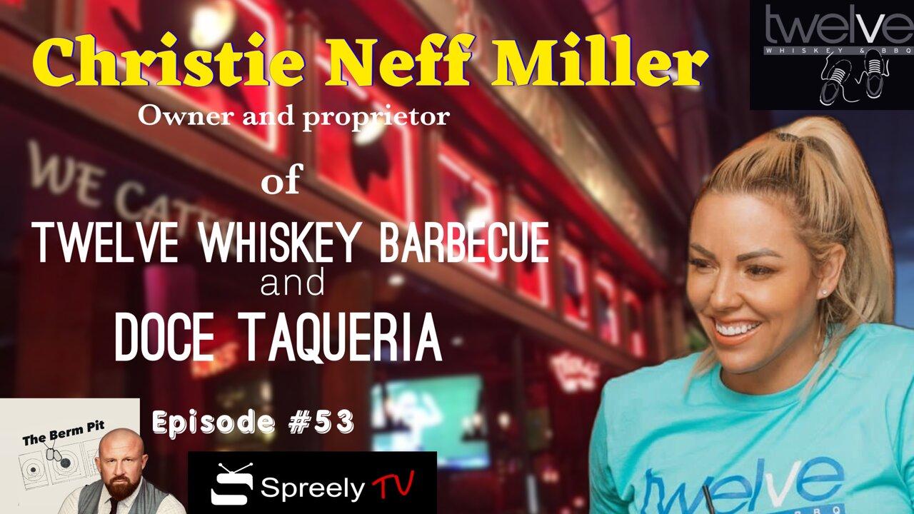 Christie Neff Miller ep. 53 [Video]