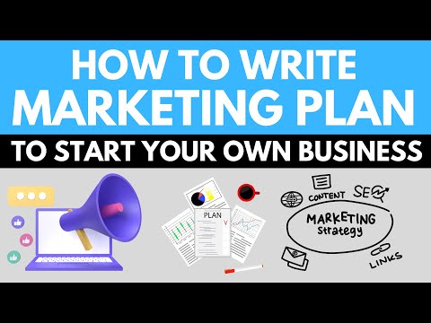 How to Write a Marketing Plan to Start your Own Business [Video]