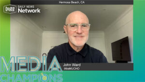 Media Champions with John Ward of littleMUCHO [Video]