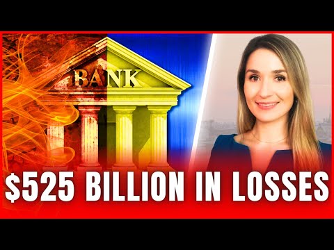 🚨 BANK AUDITOR WARNS: $525 BILLION in Bank Losses Threaten Banks Already On Edge of a Massive Crisis [Video]