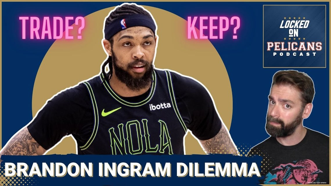 Trading Brandon Ingram is the key to getting a starting center | What is a traded player exception? [Video]