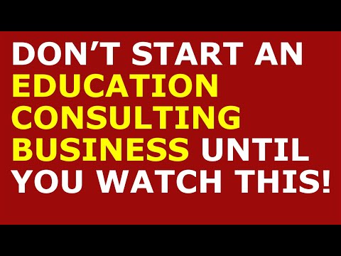 How to Start an Education Consulting Business | Free Business Plan Template Included [Video]