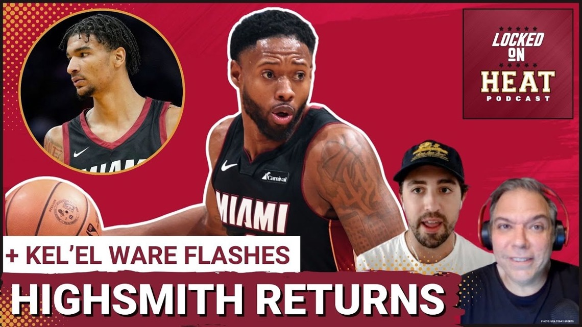 Miami Heat Re-sign Haywood Highsmith | Kel’el Ware Starting at Center | Kevin Love on Bam’s Role [Video]