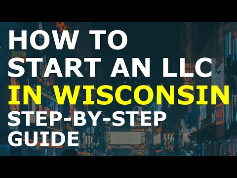 How to Start an LLC in Wisconsin Step-By-Step | Creating an LLC in Wisconsin the Easy Way [Video]