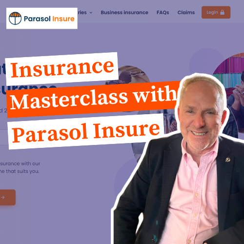 Insurance Masterclass with Parasol Insure [Video]