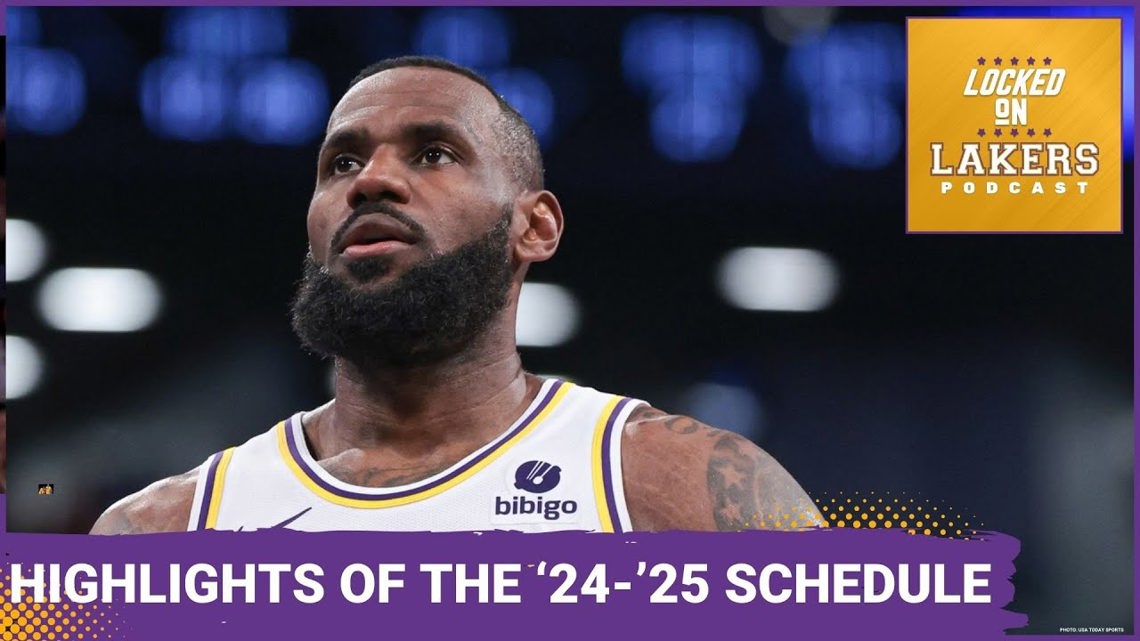 The Lakers Schedule is Released! Highlights for the 2024-2025 NBA Season! [Video]