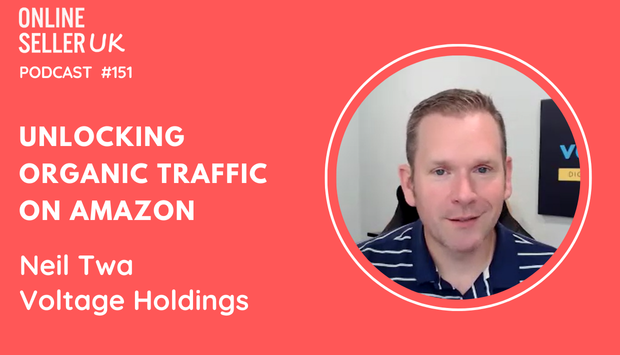 Unlocking Organic traffic on Amazon | Episode 151 #OnlineSellerUK Podcast with Neil Twa [Video]