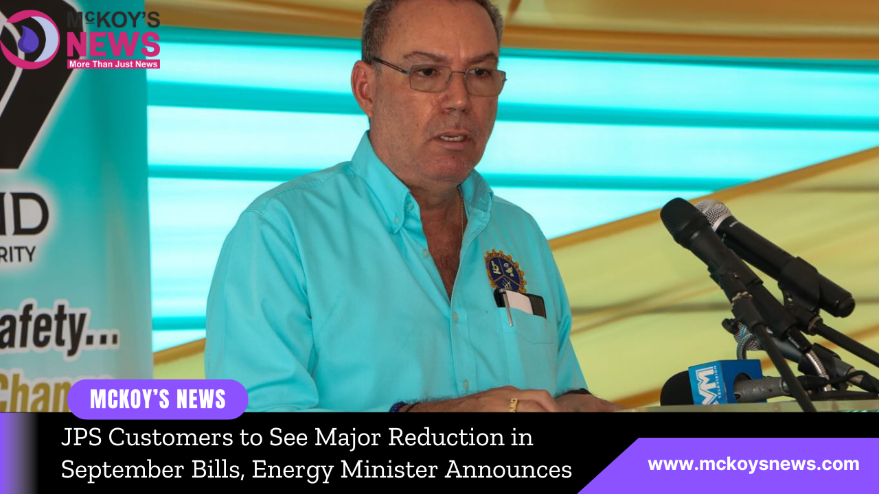 JPS Customers to See Major Reduction in September Bills, Energy Minister Announces [Video]