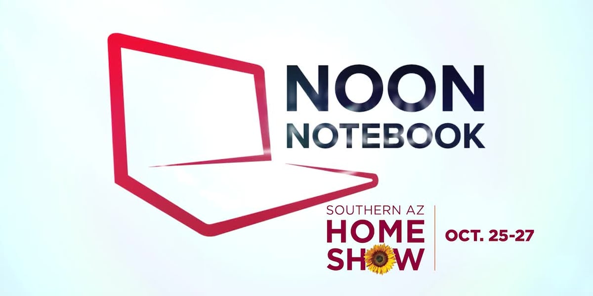 NOON NOTEBOOK: Southern Arizona Home Show [Video]