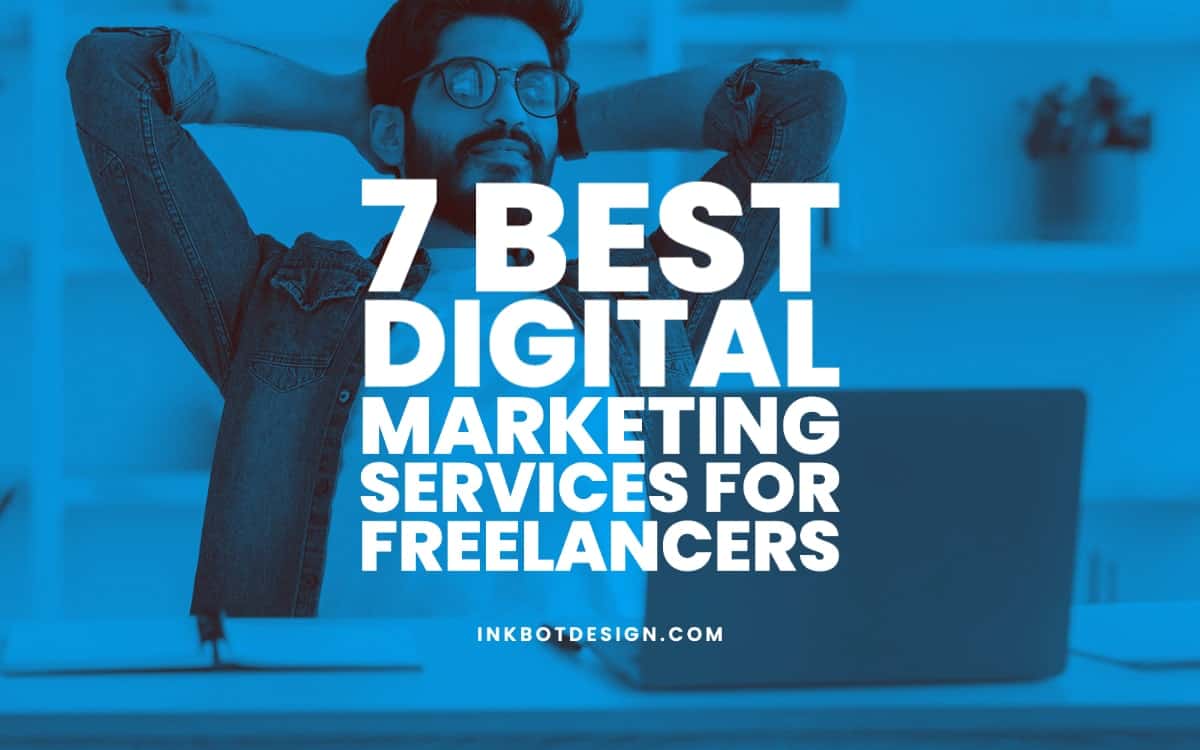 7 Best Digital Marketing Services For Freelancers [Video]