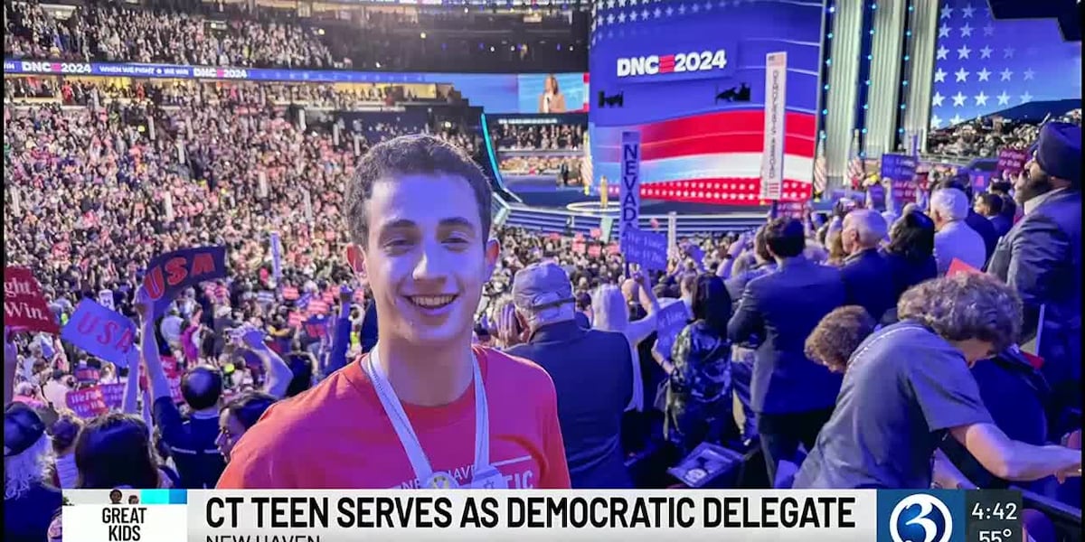 GREAT KIDS: 17-year-old New Haven student youngest delegates at Democratic National Convention [Video]