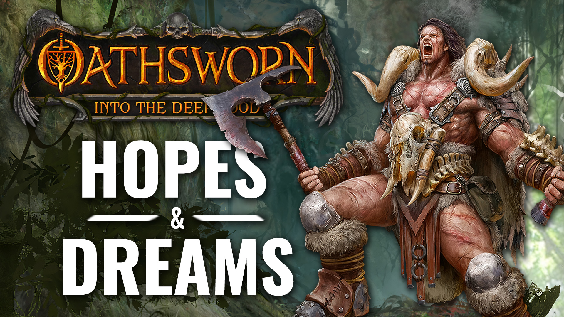 Into The Deepwood  Future Hopes & Dreams  OnTableTop  Home of Beasts of War [Video]