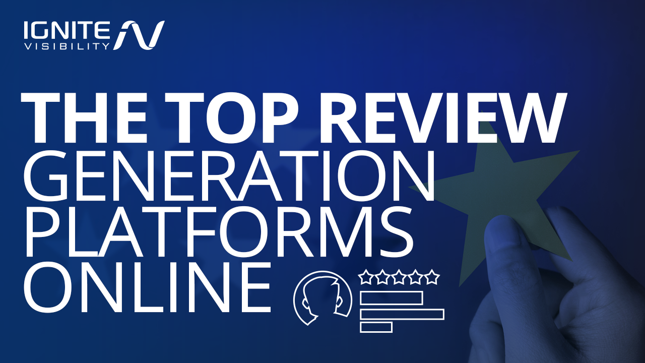 The 10 Best Review Generation Platforms for Your Business [Video]