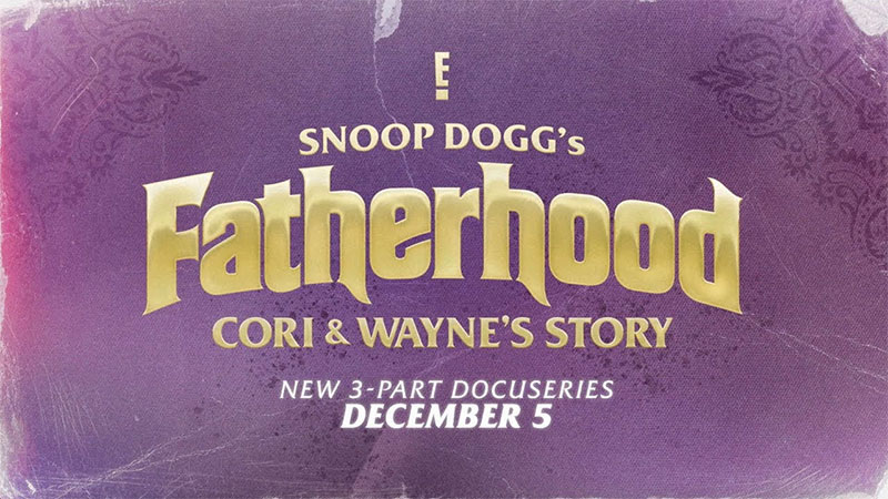 Snoop Dogg returns to E with three-part ‘Fatherhood’ docuseries [Video]