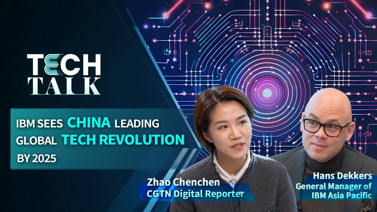 Tech Talk: IBM sees China leading global tech revolution by 2025 [Video]