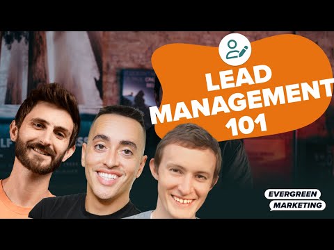 Lead Management 101 to Close More Deals [Video]