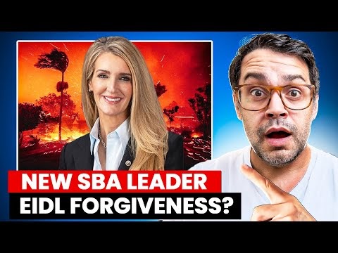 Will New SBA Administrator Forgive EIDL Loans? [Video]